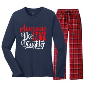 Awesome Like My Daughter Dad Fathers Day Women's Long Sleeve Flannel Pajama Set 