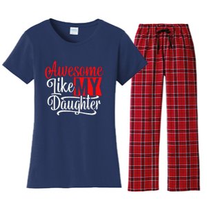 Awesome Like My Daughter Dad Fathers Day Women's Flannel Pajama Set