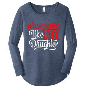 Awesome Like My Daughter Dad Fathers Day Women's Perfect Tri Tunic Long Sleeve Shirt