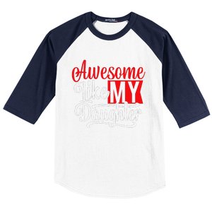 Awesome Like My Daughter Dad Fathers Day Baseball Sleeve Shirt