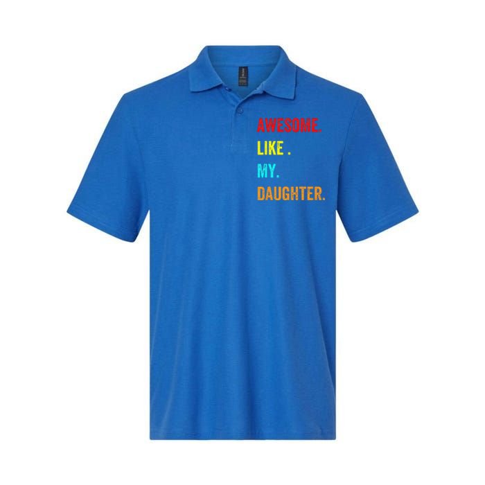 Awesome Like My Daughters Fathers Day Funny Family Humor Softstyle Adult Sport Polo