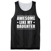 Awesome Like My Daughter Funny Dad Humor FatherS Day Mesh Reversible Basketball Jersey Tank