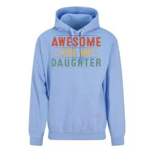 Awesome Like My Daughter Funny Gifts For FatherS Day Unisex Surf Hoodie