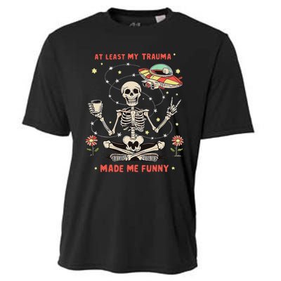 At Least My Trauma Made Me Funny Cooling Performance Crew T-Shirt