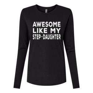 Awesome Like My Stepdaughter Funny Fathers Day Womens Cotton Relaxed Long Sleeve T-Shirt