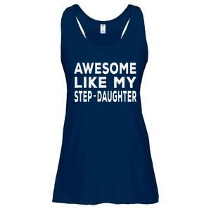 Awesome Like My Stepdaughter Funny Fathers Day Ladies Essential Flowy Tank