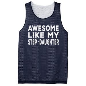 Awesome Like My Stepdaughter Funny Fathers Day Mesh Reversible Basketball Jersey Tank