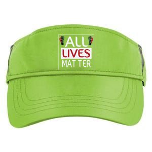 All Lives Matter Juneteenth Day Gift Adult Drive Performance Visor