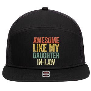 Awesome Like My Daughterinlaw Parents Day 7 Panel Mesh Trucker Snapback Hat