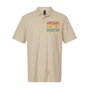 Awesome Like My Daughterinlaw Parents Day Softstyle Adult Sport Polo