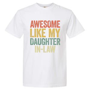 Awesome Like My Daughterinlaw Parents Day Garment-Dyed Heavyweight T-Shirt