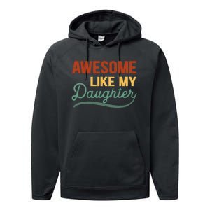 AWESOME LIKE MY DAUGHTER Funny Fathers Day Gift Dad Joke Performance Fleece Hoodie