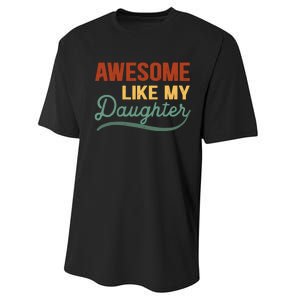 AWESOME LIKE MY DAUGHTER Funny Fathers Day Gift Dad Joke Performance Sprint T-Shirt