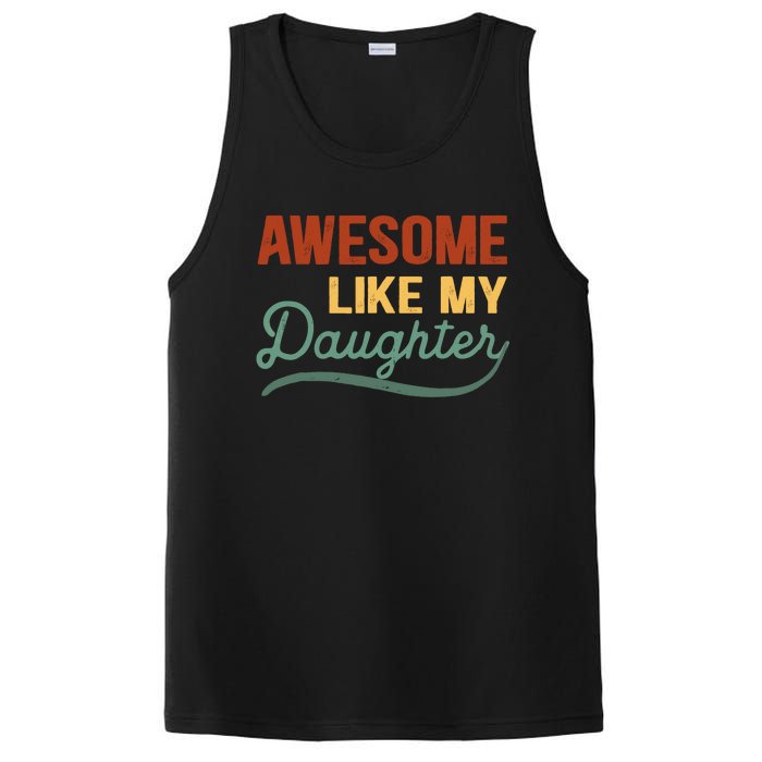 AWESOME LIKE MY DAUGHTER Funny Fathers Day Gift Dad Joke PosiCharge Competitor Tank