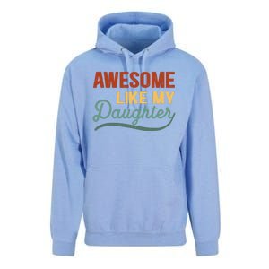 AWESOME LIKE MY DAUGHTER Funny Fathers Day Gift Dad Joke Unisex Surf Hoodie