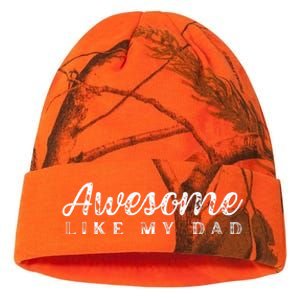 Awesome Like My Dad Funny Cool Daughter Son Fathers Day Kati Licensed 12" Camo Beanie