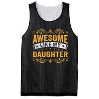 Awesome Like My Daughter Funny Gifts For FatherS Day Mesh Reversible Basketball Jersey Tank