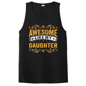 Awesome Like My Daughter Funny Gifts For FatherS Day PosiCharge Competitor Tank