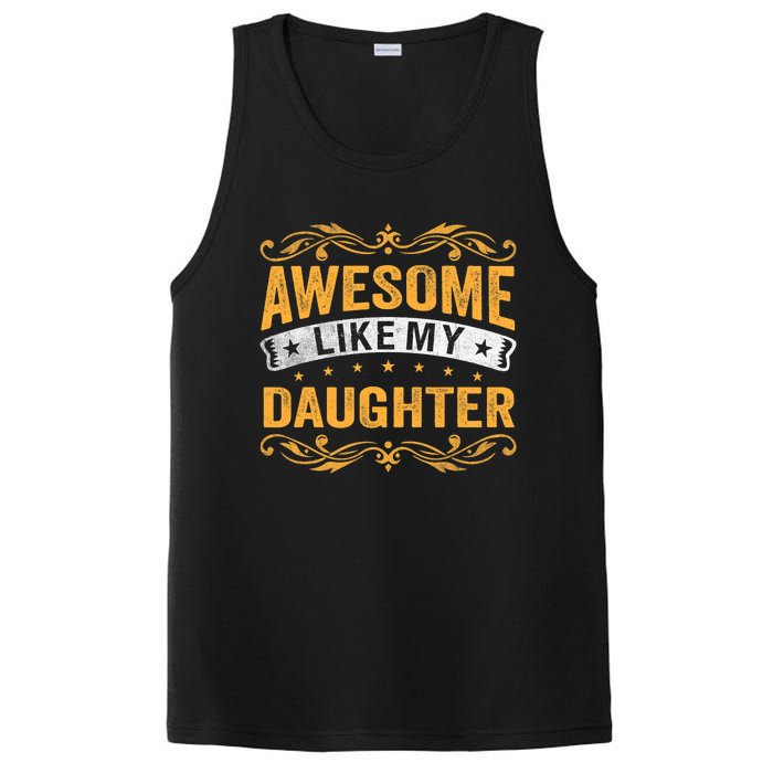 Awesome Like My Daughter Funny Gifts For FatherS Day PosiCharge Competitor Tank