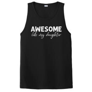 Awesome Like My Daughter Mom And Dad PosiCharge Competitor Tank