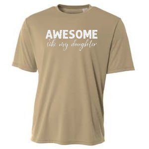 Awesome Like My Daughter Mom And Dad Cooling Performance Crew T-Shirt