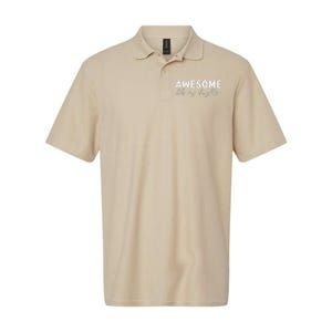 Awesome Like My Daughter Mom And Dad Softstyle Adult Sport Polo