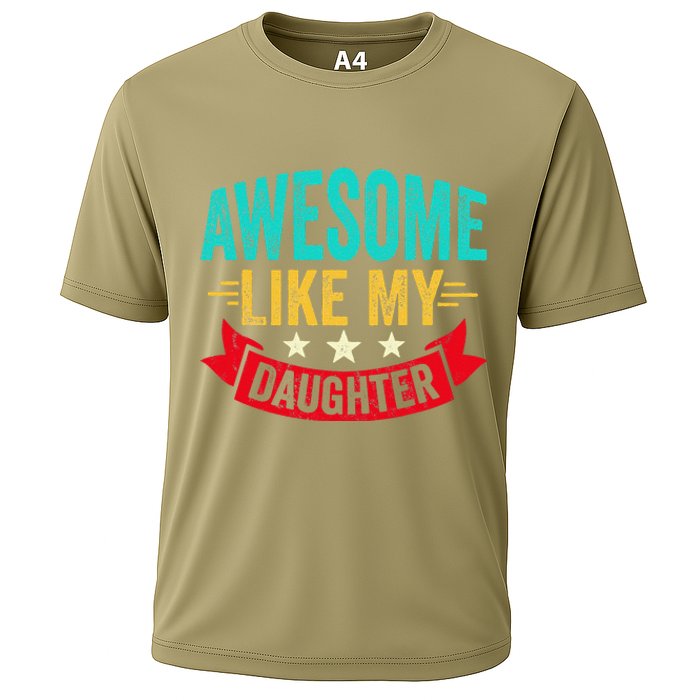 Awesome Like My Daughter Man Dad Funny Fathers Day Cooling Performance Crew T-Shirt