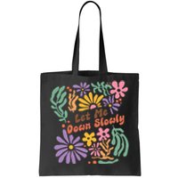 Alec Let Me Down Slowly Floral Art Benjamin Tote Bag