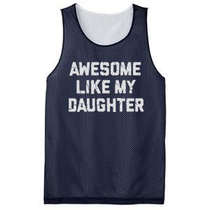 Awesome Like My Daughter FatherS Day Funny Dad And Daughter Mesh Reversible Basketball Jersey Tank