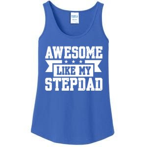 Awesome Like My Stepdad Bonus Dad Cute Gift Ladies Essential Tank