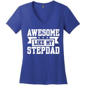 Awesome Like My Stepdad Bonus Dad Cute Gift Women's V-Neck T-Shirt