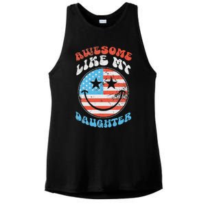 Awesome Like My Daughter Funny FatherS Day 4th Of July 2024 Ladies PosiCharge Tri-Blend Wicking Tank