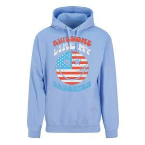 Awesome Like My Daughter Funny FatherS Day 4th Of July 2024 Unisex Surf Hoodie