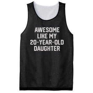 Awesome Like My 20 Year Old Daughter Funny FatherS Day 2024 Mesh Reversible Basketball Jersey Tank