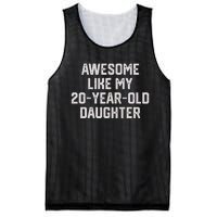 Awesome Like My 20 Year Old Daughter Funny FatherS Day 2024 Mesh Reversible Basketball Jersey Tank