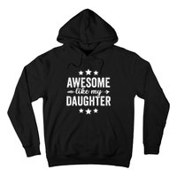 Awesome Like My Daughter Funny Dad Vintage Hoodie