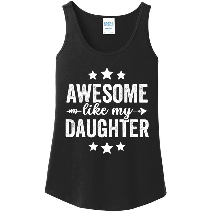 Awesome Like My Daughter Funny Dad Vintage Ladies Essential Tank