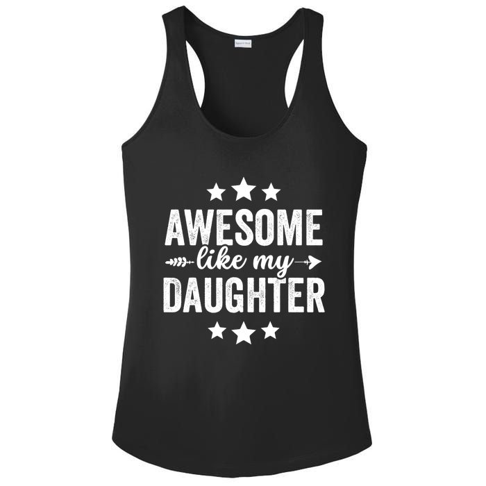 Awesome Like My Daughter Funny Dad Vintage Ladies PosiCharge Competitor Racerback Tank