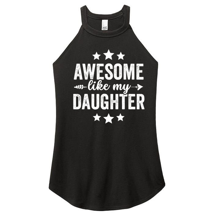 Awesome Like My Daughter Funny Dad Vintage Women's Perfect Tri Rocker Tank