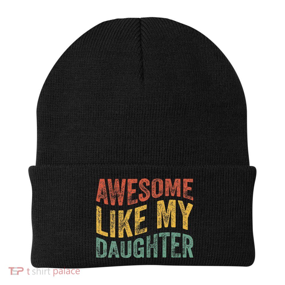 Awesome Like My Daughter Retro Dad Funny Fathers Beanie