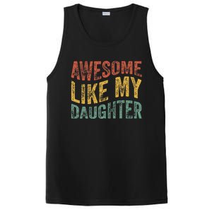 Awesome Like My Daughter Retro Dad Funny Fathers PosiCharge Competitor Tank