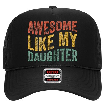 Awesome Like My Daughter Retro Dad Funny Fathers Trucker Hat