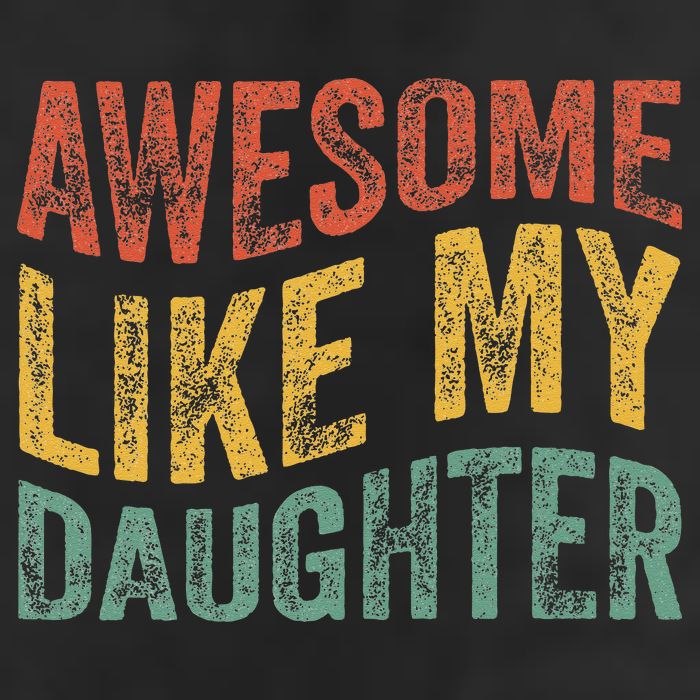 Awesome Like My Daughter Retro Dad Funny Fathers Golf Towel