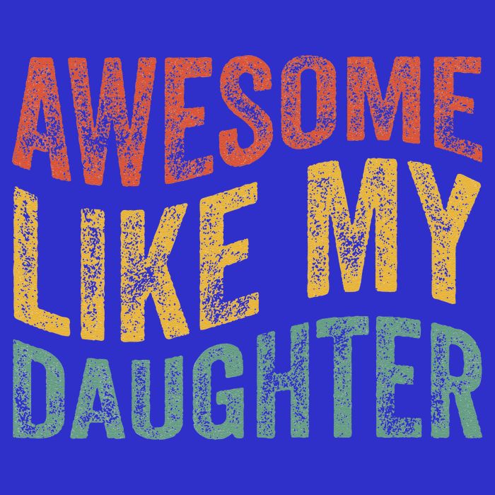 Awesome Like My Daughter Retro Dad Funny Fathers Poster