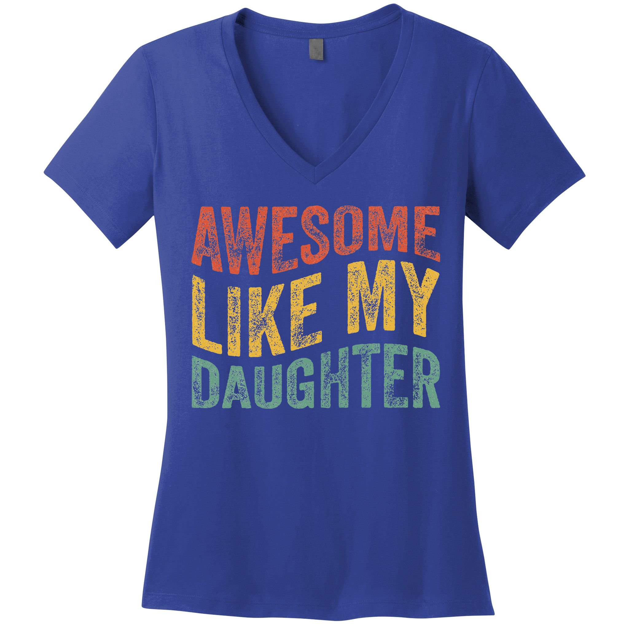 Awesome Like My Daughter Retro Dad Funny Fathers Women's V-Neck T-Shirt