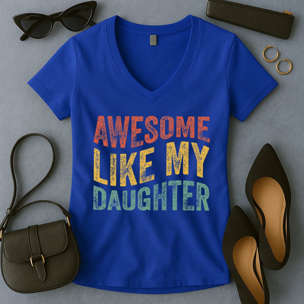 Awesome Like My Daughter Retro Dad Funny Fathers Women's V-Neck T-Shirt
