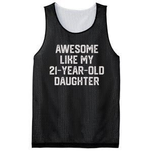 Awesome Like My 21 Year Old Daughter Funny FatherS Day 2024 Mesh Reversible Basketball Jersey Tank