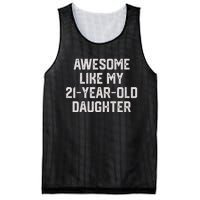 Awesome Like My 21 Year Old Daughter Funny FatherS Day 2024 Mesh Reversible Basketball Jersey Tank