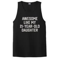 Awesome Like My 21 Year Old Daughter Funny FatherS Day 2024 PosiCharge Competitor Tank