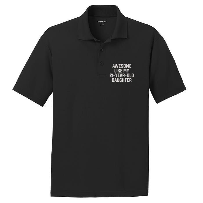 Awesome Like My 21 Year Old Daughter Funny FatherS Day 2024 PosiCharge RacerMesh Polo